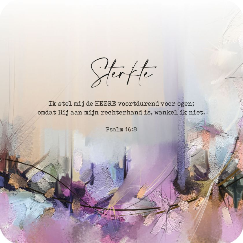 MA43715 Cadeaubordje 'Sterkte - Psalm 16:8'