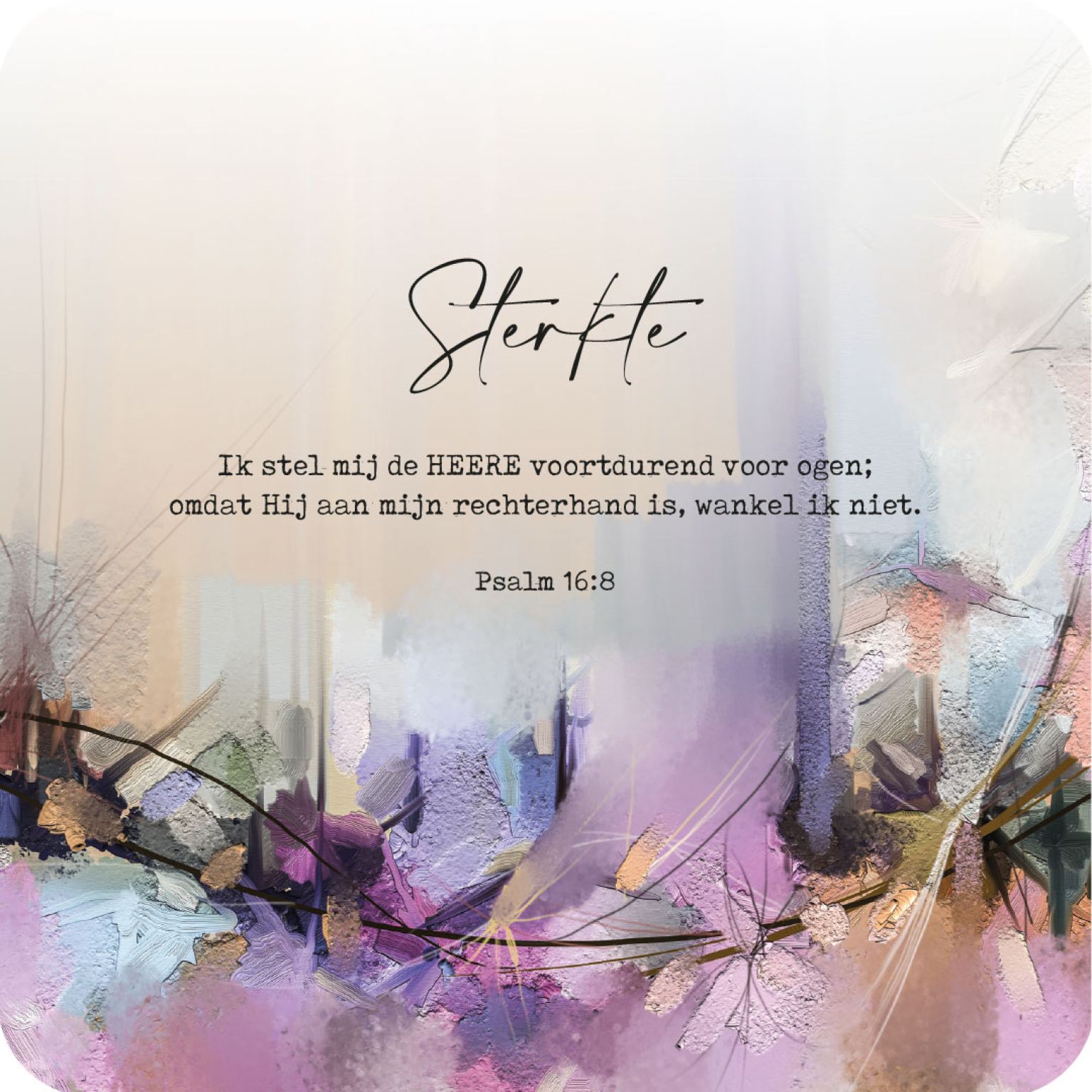 MA43715 Cadeaubordje 'Sterkte - Psalm 16:8'