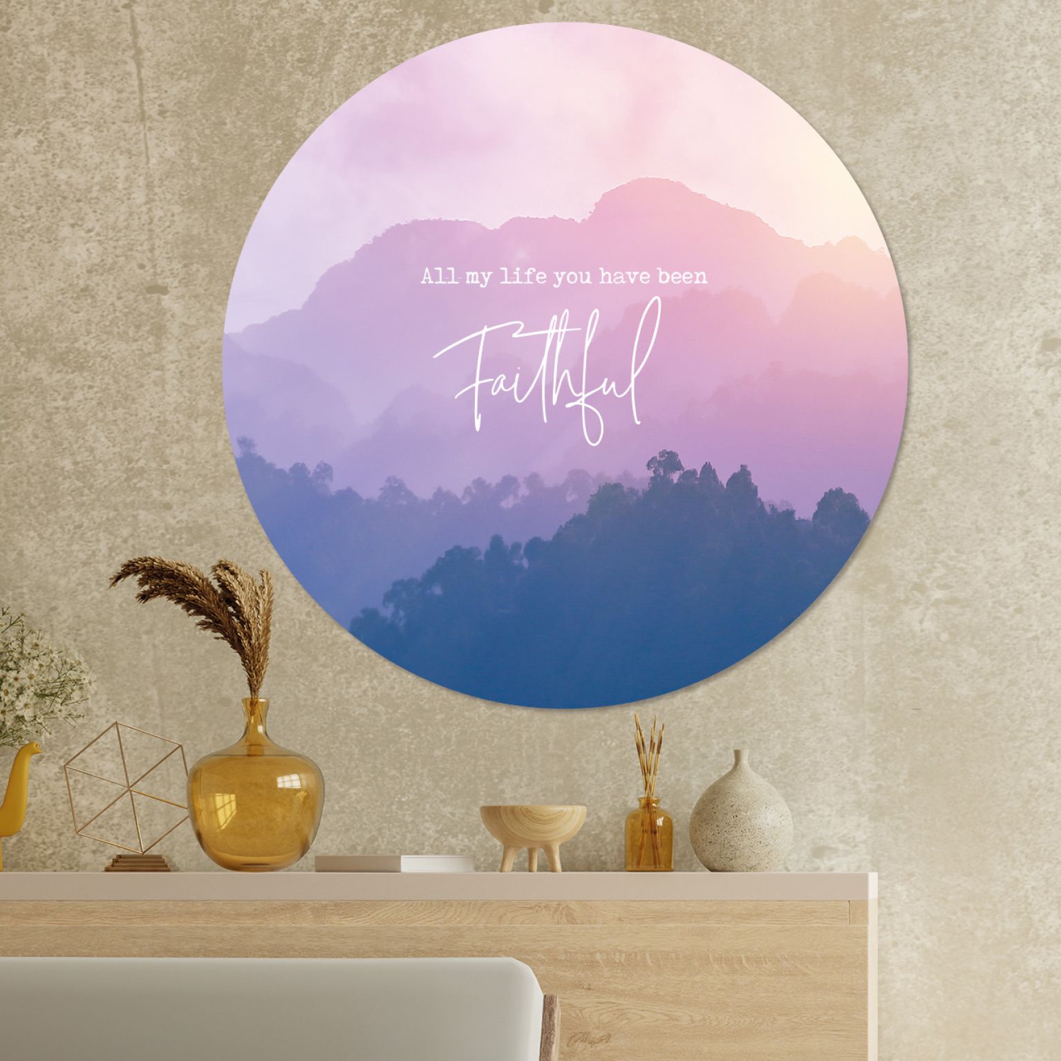 Muurcirkel 'All my life You have been faithful' - 100 cm