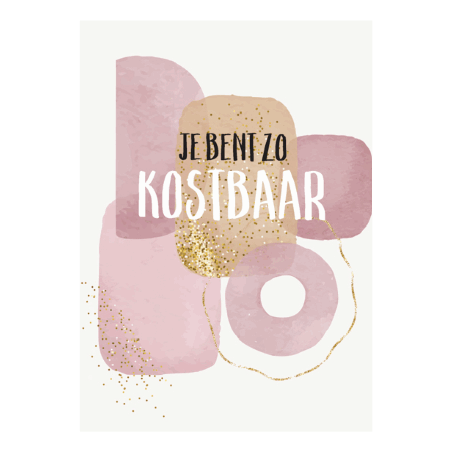 Poster 'Je bent zo kostbaar'