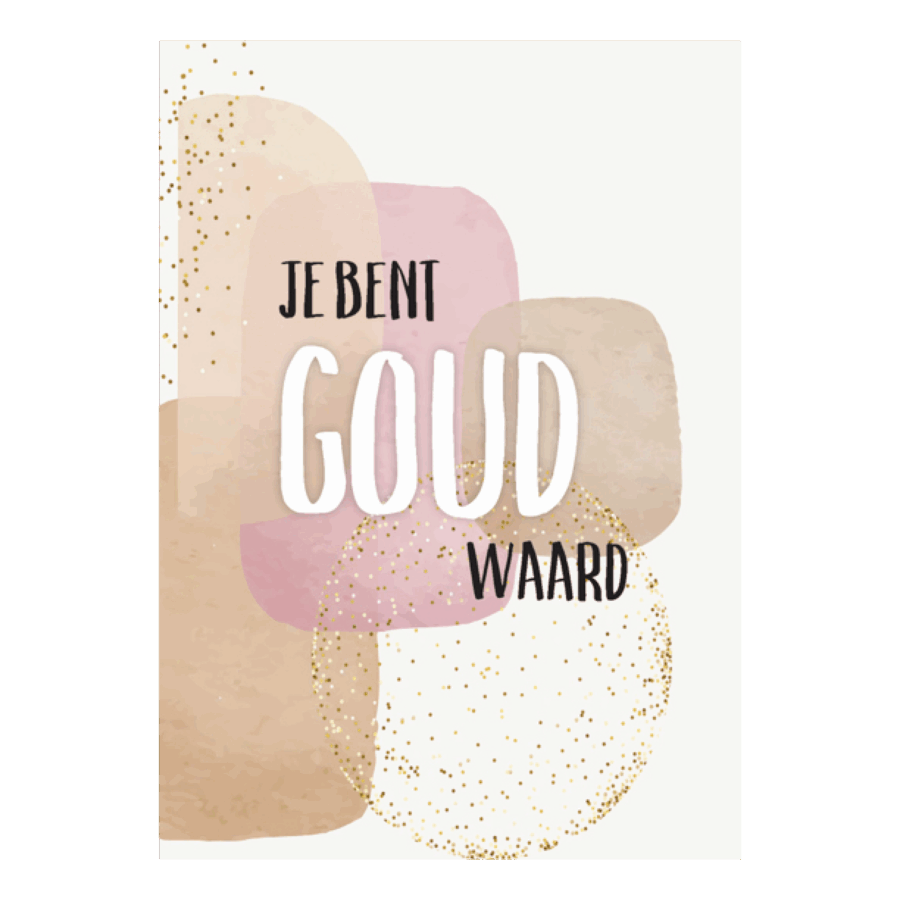 Poster 'Je bent goud waard'