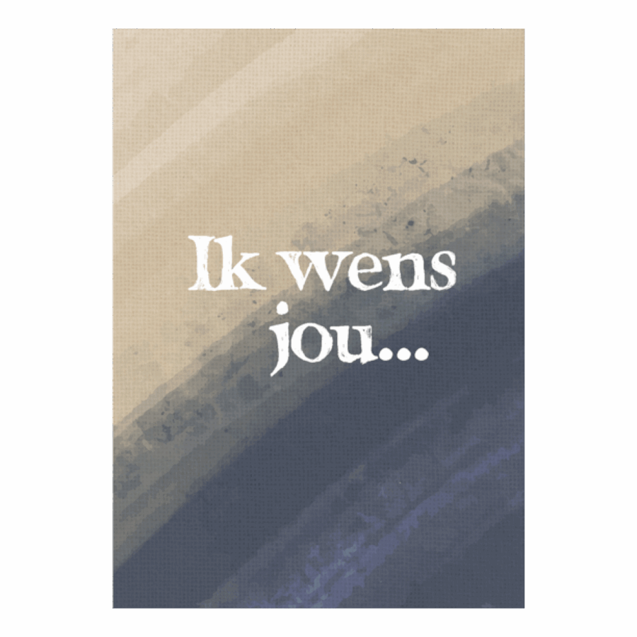Wenskaart 'Ik wens jou...'