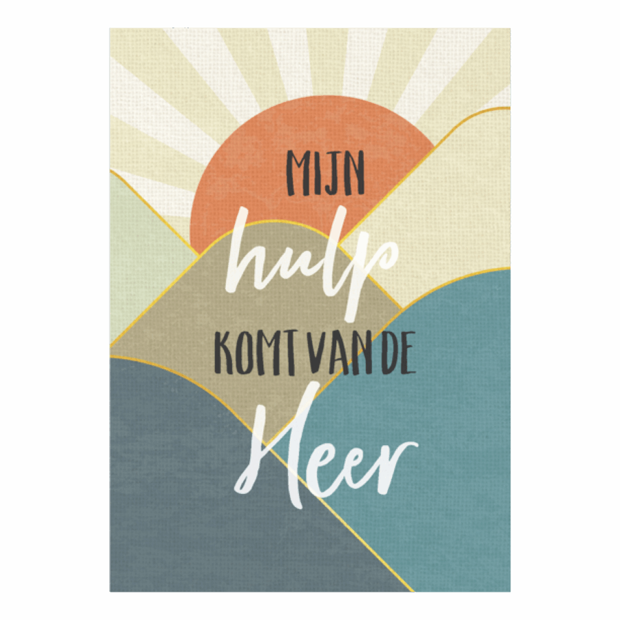 Poster 'Mijn hulp komt van de Heer'