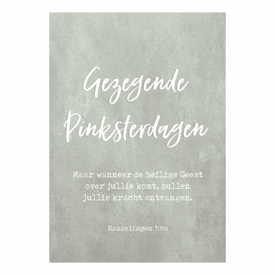 Wenskaart 'Gezegende pinksterdagen - Handelingen 1:8'