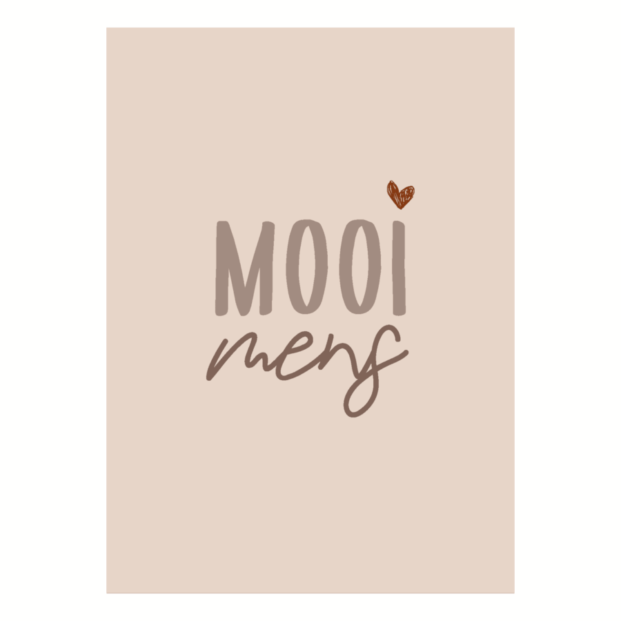 Wenskaart 'Mooi mens'