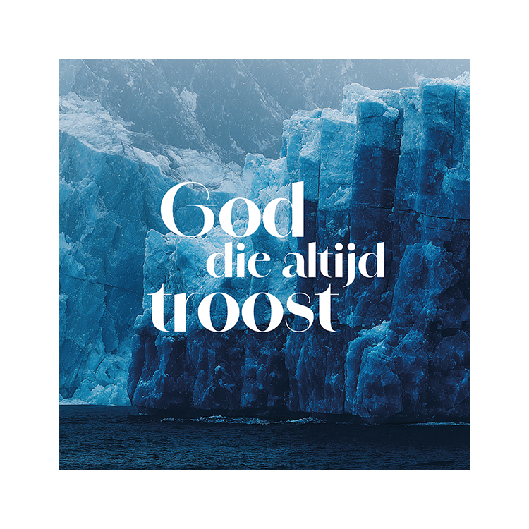Kaart 'God die altijd troost'