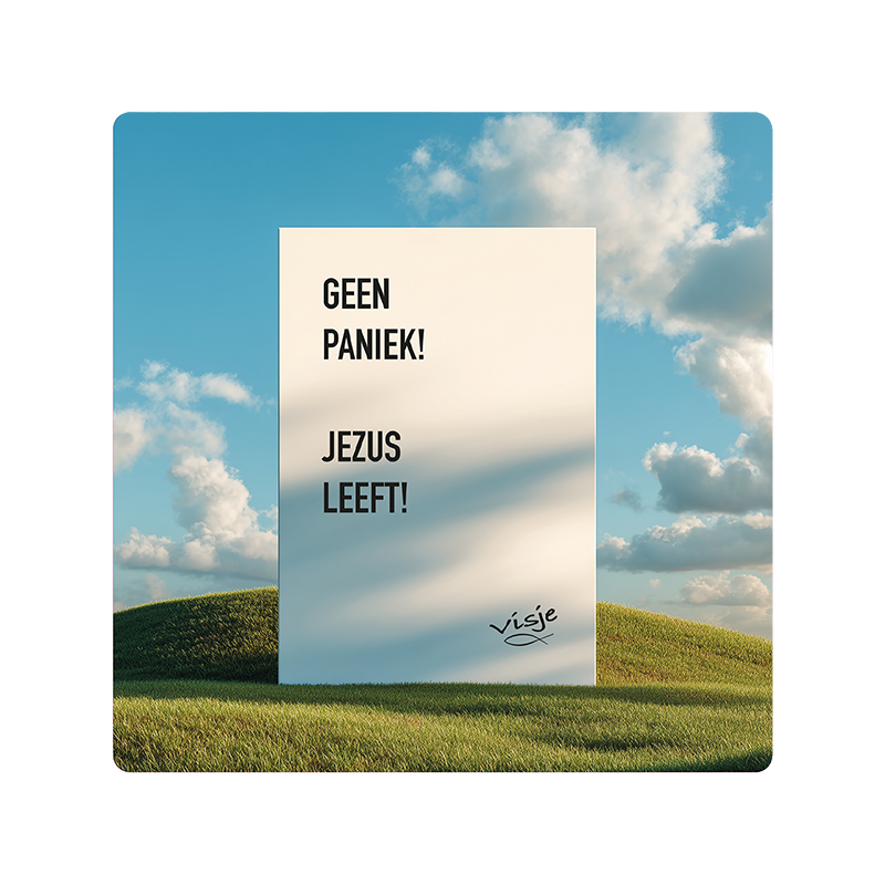 Visje bordje 'Geen paniek'